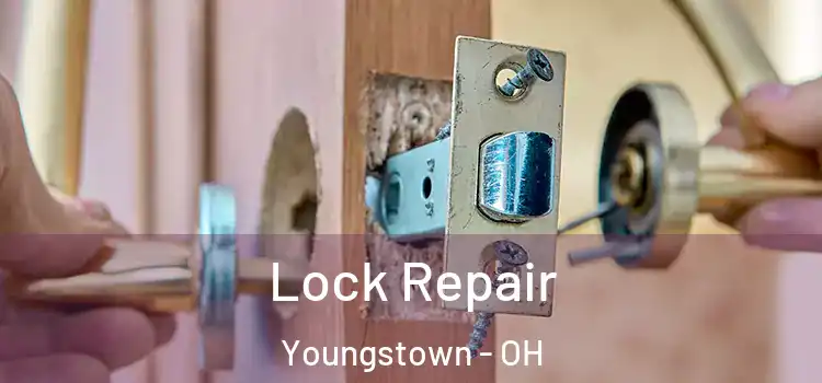 Lock Repair Youngstown - OH